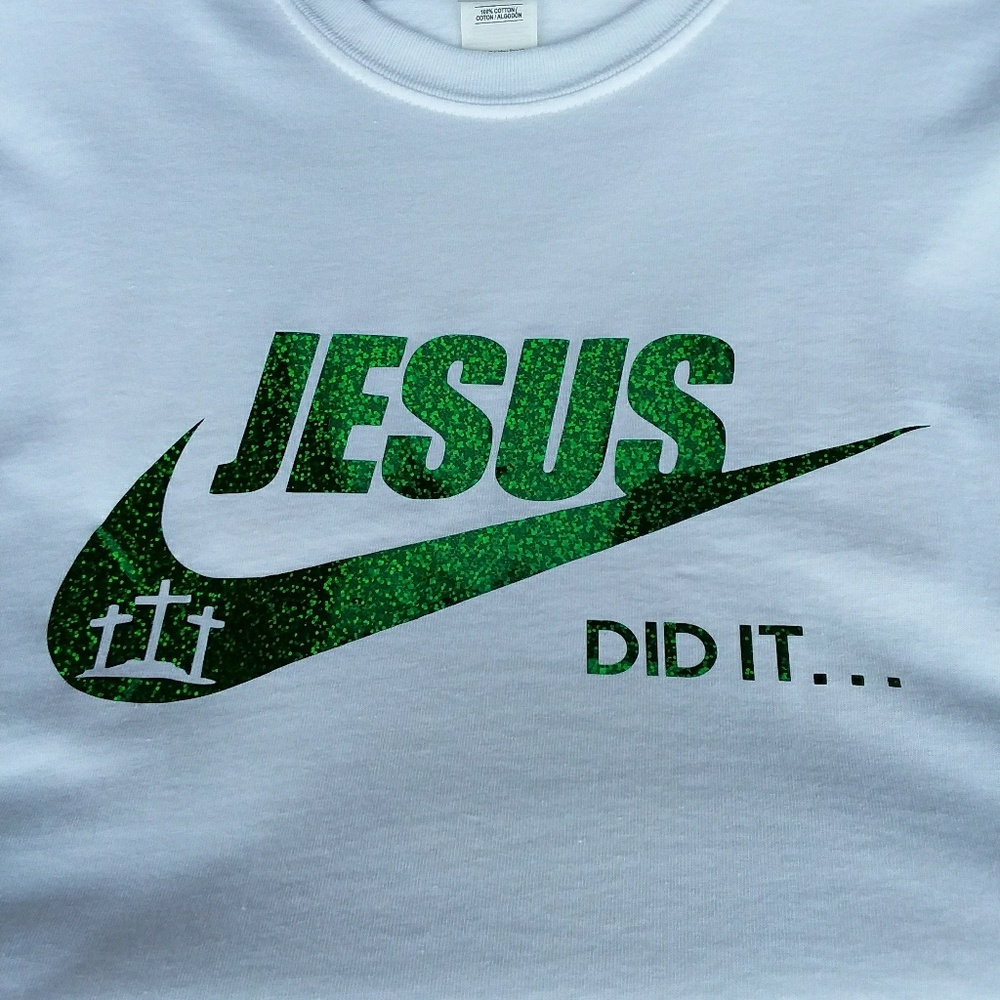 Jesus Did It Custom T Shirt Faith Based Shirt